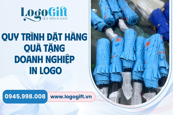 quy trình đặt hàng quà tặng doanh nghiệp in logo