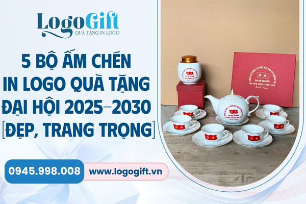 bộ ấm chén quà tặng in logo Đại hội