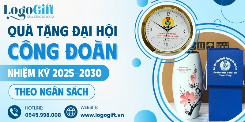 gợi ý quà tặng Đại hội Công Đoàn Việt Nam các cấp in logo